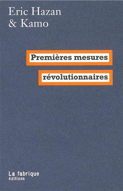 Premières mesures révolutionnaires : après l'insurrection