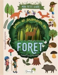 Mon petit guide pour se promener en forêt