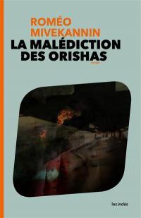 La malédiction des orishas