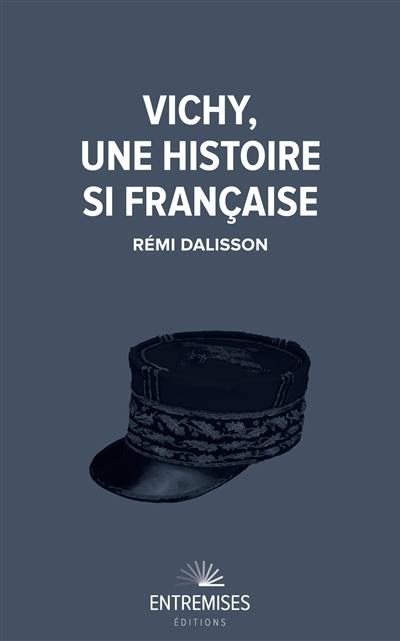 Vichy, une histoire si française