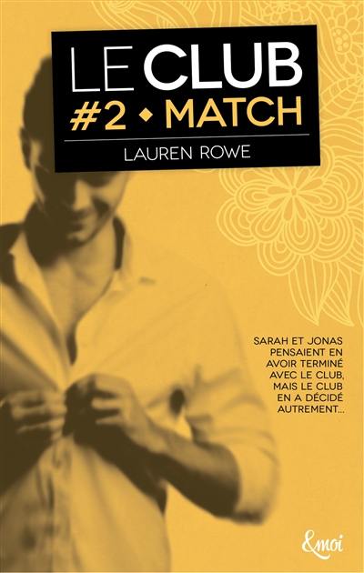 Le Club. Vol. 2. Match