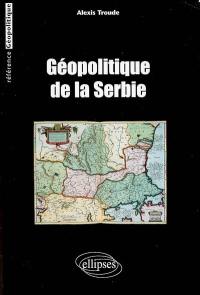 Géopolitique de la Serbie