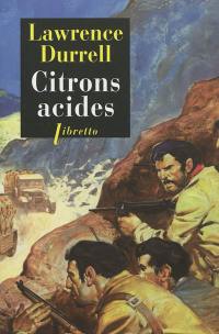 Citrons acides : récit