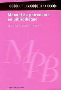 Manuel du patrimoine en bibliothèque