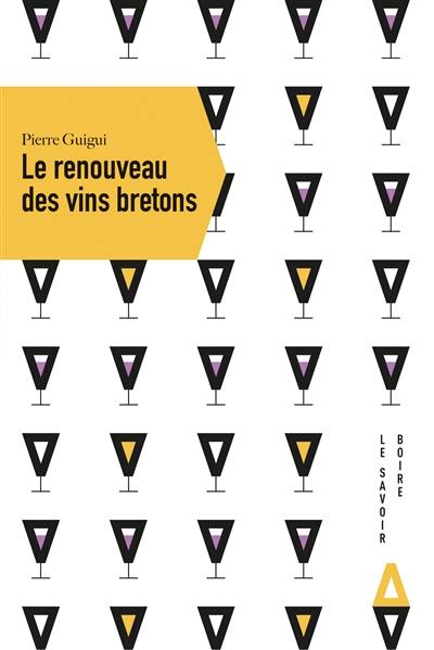 Le renouveau des vins bretons