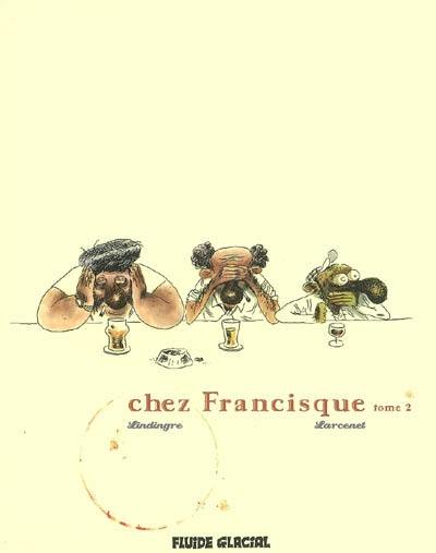 Chez Francisque. Vol. 2