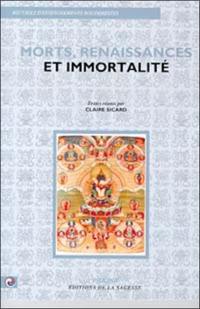 Morts, renaissances et immortalité