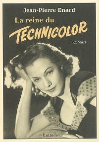 La reine du technicolor