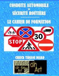 Conduite automobile et sécurité routière : le cahier de formation