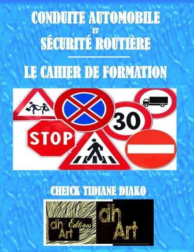 Conduite automobile et sécurité routière : le cahier de formation