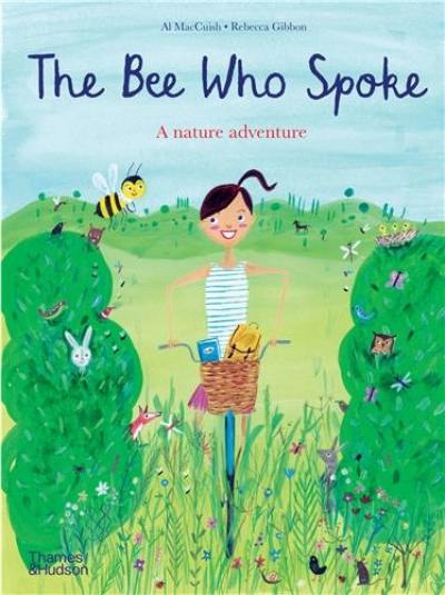 The Bee Who Spoke : A nature adventure (Paperback)