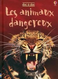 Les animaux dangereux