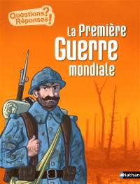 La Première Guerre mondiale