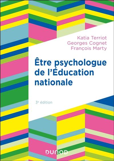 Etre psychologue de l'Education nationale : missions et pratique