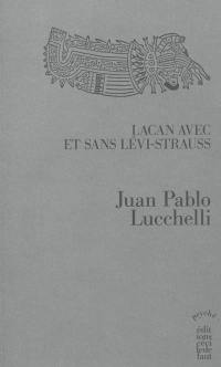 Lacan avec et sans Lévi-Strauss