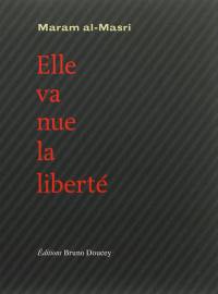 Elle va nue, la liberté