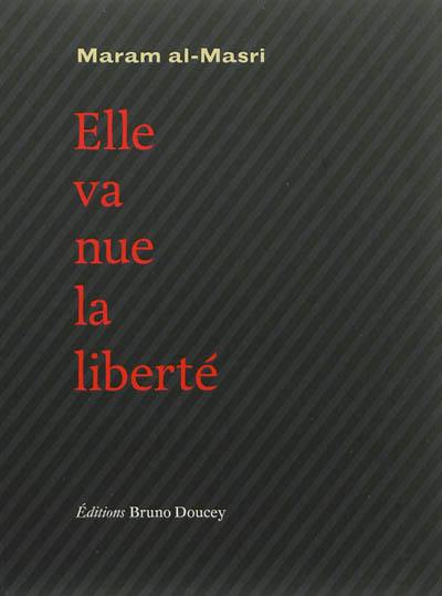 Elle va nue, la liberté