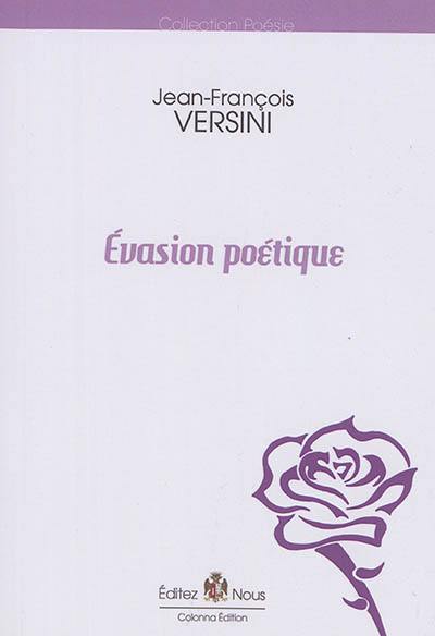 Evasion poétique