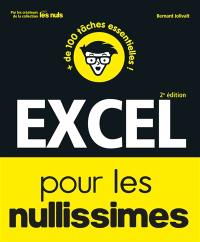 Excel pour les nullissimes : + de 100 tâches essentielles !