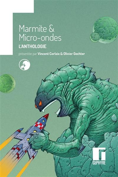 Marmite & micro-ondes : l'anthologie