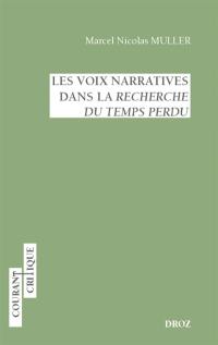 Les voix narratives dans la Recherche du temps perdu