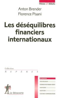 Les déséquilibres financiers internationaux