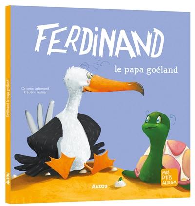 Ferdinand : le papa goéland