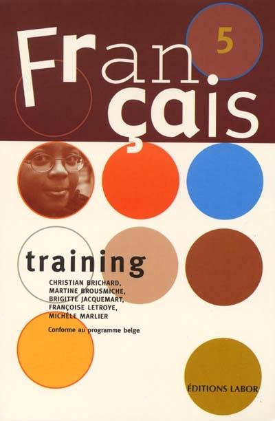 Français training : cinquième année