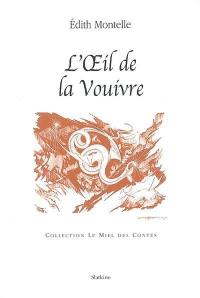 L'oeil de la vouivre