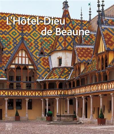 L'hôtel-Dieu de Beaune