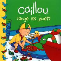 Caillou range ses jouets