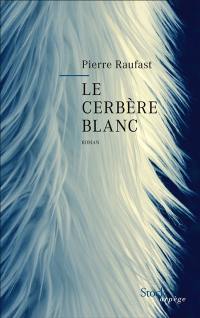 Le cerbère blanc