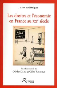 Les droites et l'économie en France au XXe siècle