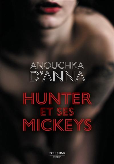 Hunter et ses Mickeys