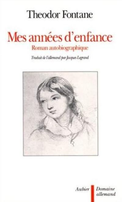 Mes années d'enfance : roman autobiographique