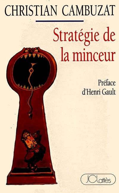 Stratégie de la minceur