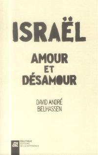 Israël, amour et désamour