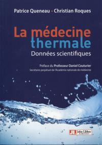 La médecine thermale : données scientifiques