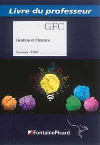 Gestion et finance terminale STMG : livre du professeur