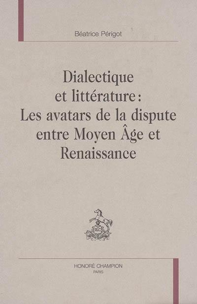 Dialecte et littérature : les avatars de la dispute entre Moyen Age et Renaissance