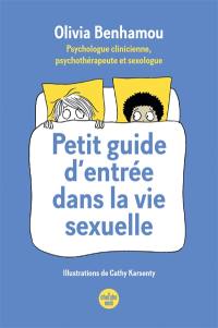 Petit guide d'entrée dans la vie sexuelle