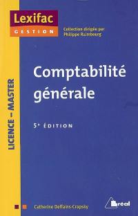 Comptabilité générale : principes, opérations courantes, opérations de régularisation, états financiers anglo-saxons