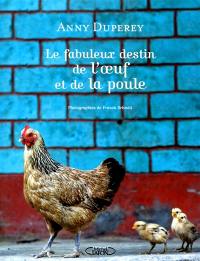 Le fabuleux destin de l'oeuf et de la poule