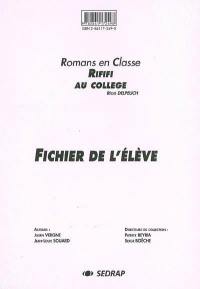 Rififi au collège : fichier de l'élève