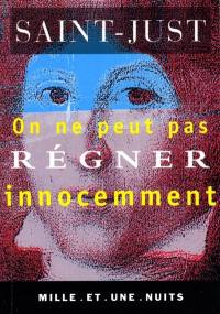 On ne peut pas régner innocemment. Essai de Constitution