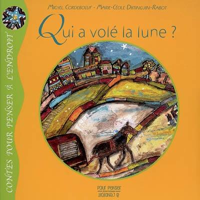 Qui a volé la Lune ?