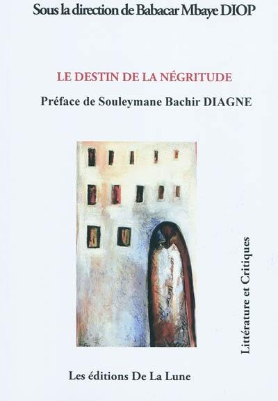 Le destin de la négritude