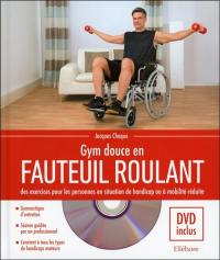 Gym douce en fauteuil roulant : des exercices pour les personnes en situation de handicap ou à mobilité réduite