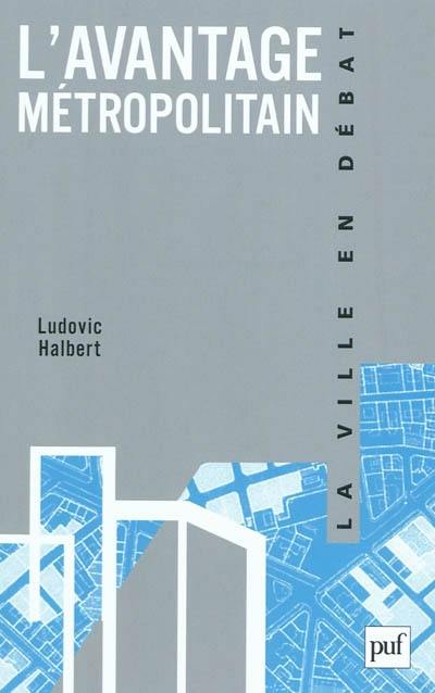 L'avantage métropolitain