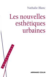 Les nouvelles esthétiques urbaines